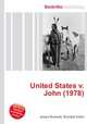 United States v. John (1978), Jesse Russell,Ronald Cohn 