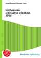 Indonesian legislative election, 1955, Jesse Russell,Ronald Cohn 