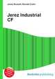 Jerez Industrial CF, Jesse Russell,Ronald Cohn 