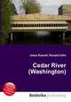 Cedar River (Washington), Jesse Russell,Ronald Cohn 