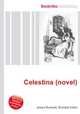 Celestina (novel), Jesse Russell,Ronald Cohn 