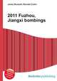 2011 Fuzhou, Jiangxi bombings, Jesse Russell,Ronald Cohn 