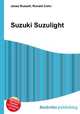 Suzuki Suzulight, Jesse Russell,Ronald Cohn 