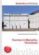 Tourism in Memphis, Tennessee, Jesse Russell,Ronald Cohn 