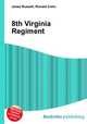 8th Virginia Regiment, Jesse Russell,Ronald Cohn 