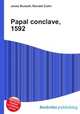Papal conclave, 1592, Jesse Russell,Ronald Cohn 