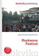 Rockwave Festival, Jesse Russell,Ronald Cohn 