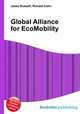 Global Alliance for EcoMobility, Jesse Russell,Ronald Cohn 