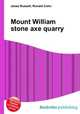 Mount William stone axe quarry, Jesse Russell,Ronald Cohn 