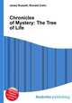 Chronicles of Mystery: The Tree of Life, Jesse Russell,Ronald Cohn 