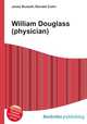 William Douglass (physician), Jesse Russell,Ronald Cohn 