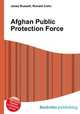Afghan Public Protection Force, Jesse Russell,Ronald Cohn 