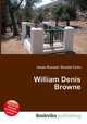 William Denis Browne, Jesse Russell,Ronald Cohn 