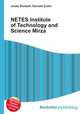 NETES Institute of Technology and Science Mirza, Jesse Russell,Ronald Cohn 