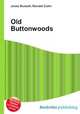 Old Buttonwoods, Jesse Russell,Ronald Cohn 