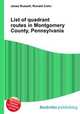 List of quadrant routes in Montgomery County, Pennsylvania, Jesse Russell,Ronald Cohn 