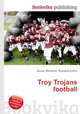 Troy Trojans football, Jesse Russell,Ronald Cohn 