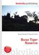 Buxa Tiger Reserve, Jesse Russell,Ronald Cohn 