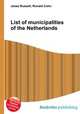 List of municipalities of the Netherlands, Jesse Russell,Ronald Cohn 