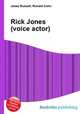 Rick Jones (voice actor), Jesse Russell,Ronald Cohn 