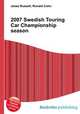 2007 Swedish Touring Car Championship season, Jesse Russell,Ronald Cohn 