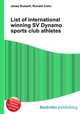 List of international winning SV Dynamo sports club athletes, Jesse Russell,Ronald Cohn 