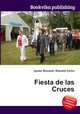 Fiesta de las Cruces, Jesse Russell,Ronald Cohn 