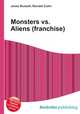 Monsters vs. Aliens (franchise), Jesse Russell,Ronald Cohn 
