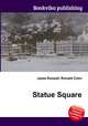 Statue Square, Jesse Russell,Ronald Cohn 