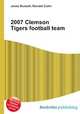 2007 Clemson Tigers football team, Jesse Russell,Ronald Cohn 