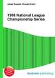 1998 National League Championship Series, Jesse Russell,Ronald Cohn 
