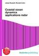 Coastal ocean dynamics applications radar, Jesse Russell,Ronald Cohn 