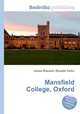 Mansfield College, Oxford, Jesse Russell,Ronald Cohn 