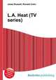 L.A. Heat (TV series), Jesse Russell,Ronald Cohn 