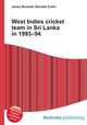 West Indies cricket team in Sri Lanka in 1993–94, Jesse Russell,Ronald Cohn 