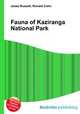 Fauna of Kaziranga National Park, Jesse Russell,Ronald Cohn 