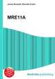 MRE11A, Jesse Russell,Ronald Cohn 