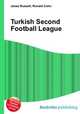 Turkish Second Football League, Jesse Russell,Ronald Cohn 