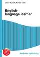 English-language learner, Jesse Russell,Ronald Cohn 
