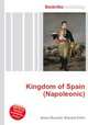 Kingdom of Spain (Napoleonic), Jesse Russell,Ronald Cohn 