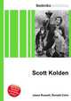 Scott Kolden, Jesse Russell,Ronald Cohn 