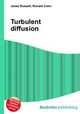 Turbulent diffusion, Jesse Russell,Ronald Cohn 