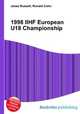 1998 IIHF European U18 Championship, Jesse Russell,Ronald Cohn 