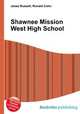 Shawnee Mission West High School, Jesse Russell,Ronald Cohn 
