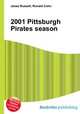 2001 Pittsburgh Pirates season, Jesse Russell,Ronald Cohn 