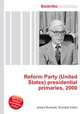 Reform Party (United States) presidential primaries, 2000, Jesse Russell,Ronald Cohn 