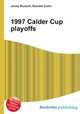 1997 Calder Cup playoffs, Jesse Russell,Ronald Cohn 