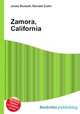 Zamora, California, Jesse Russell,Ronald Cohn 