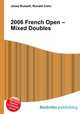 2006 French Open – Mixed Doubles, Jesse Russell,Ronald Cohn 