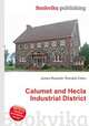Calumet and Hecla Industrial District, Jesse Russell,Ronald Cohn 